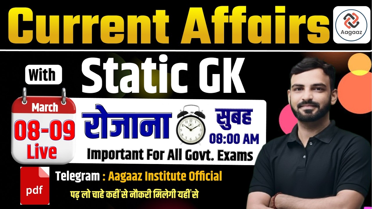 08-09 March 2026 Current Affairs | Today Current Affairs | Daily Current Affairs | Static GK SSC