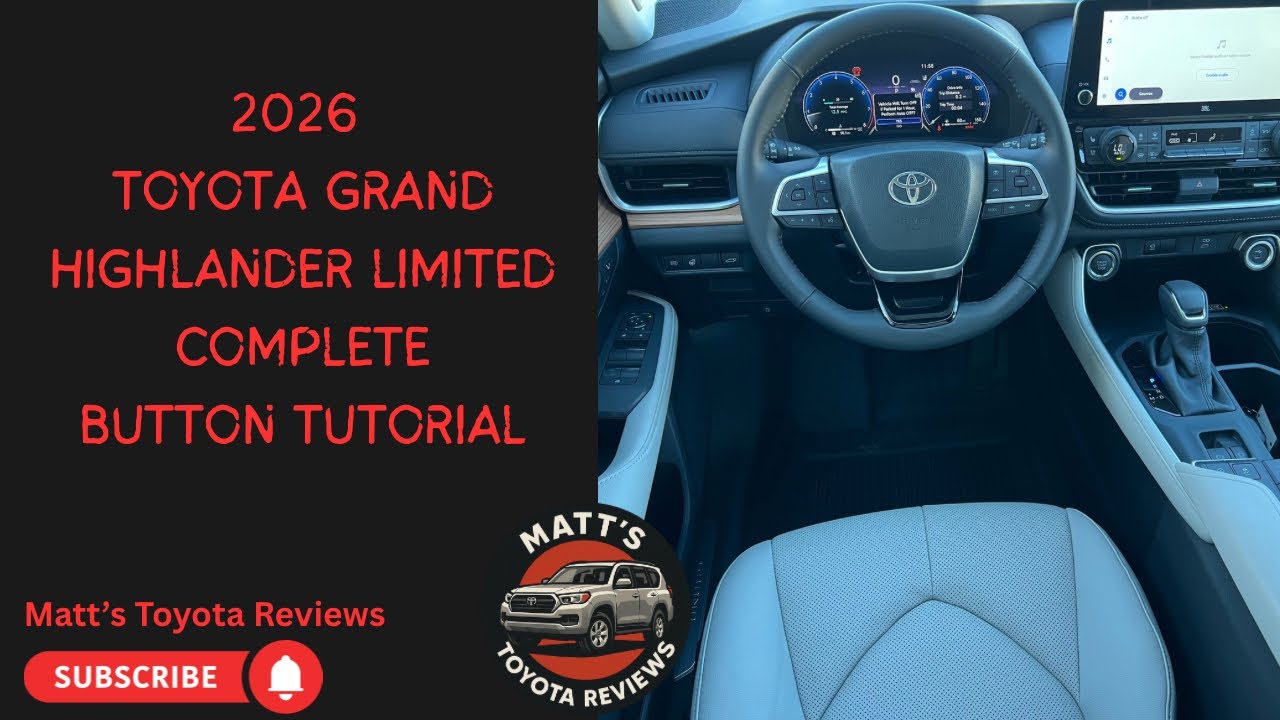 Полное руководство по кнопкам Toyota Grand Highlander Limited 2026 года