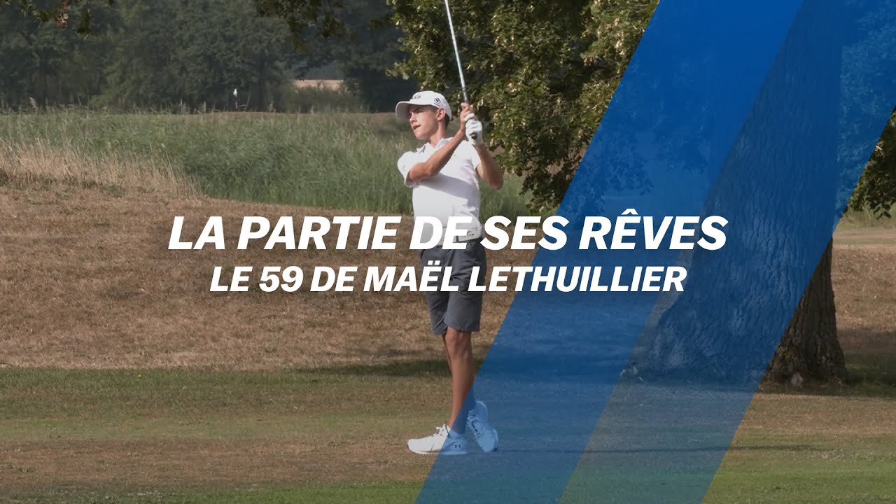La partie de ses rêves : Le 59 de Maël Lethuillier