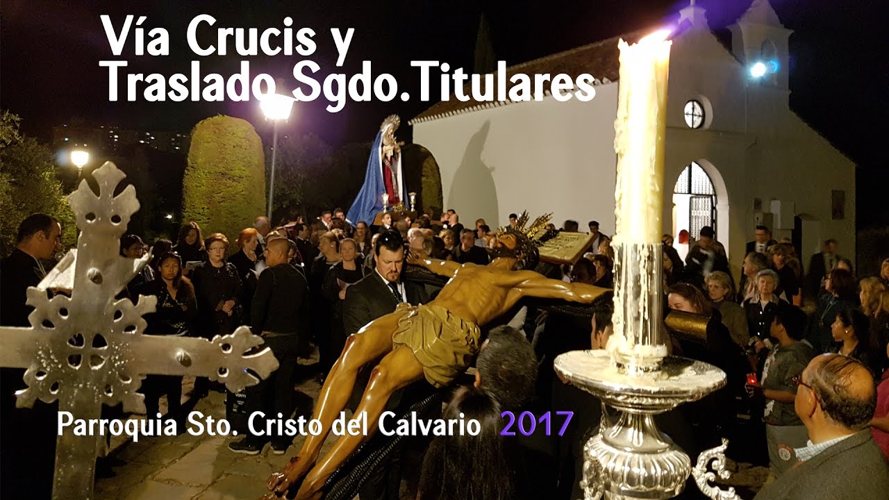 Vía Crucis 2017 Parroquia Santo Cristo del Calvario Marbella