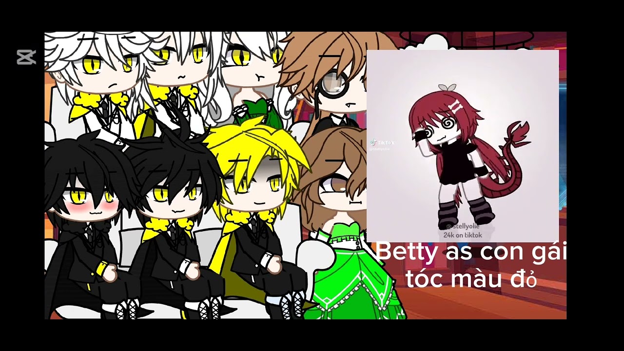 Sóc nhỏ tài năng react Betty as gacha tictok 