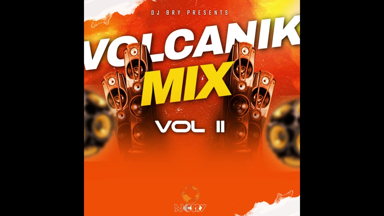 🌋DJ BRY - VOLCANIK MIX VOL.II🌋