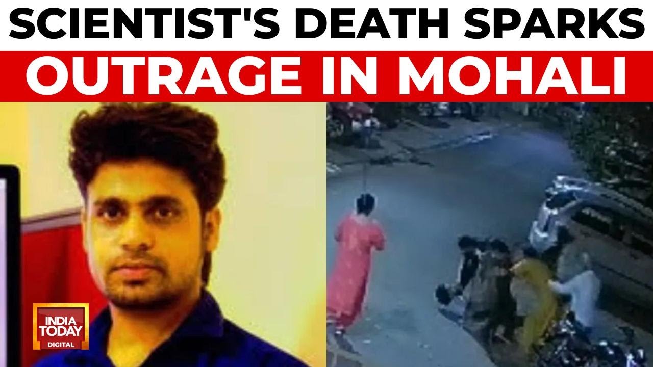 IISER Mohali Scientist Dies In Parking Dispute, Family Demands Justice | India Today News