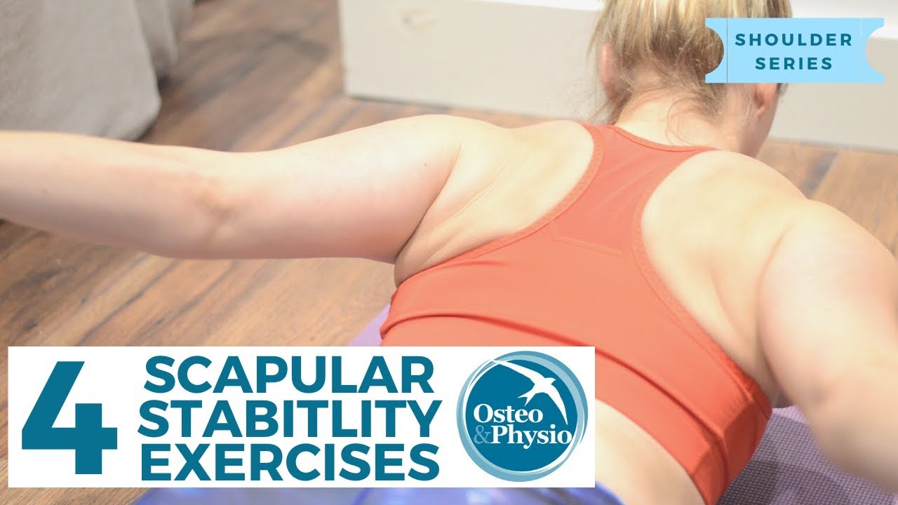 4 SCAPULAR STABILITY exercises vital for almost ANY type of shoulder pain