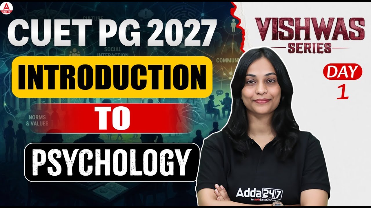 CUET PG Psychology 2027 | Introduction to Psychology | Complete Lecture