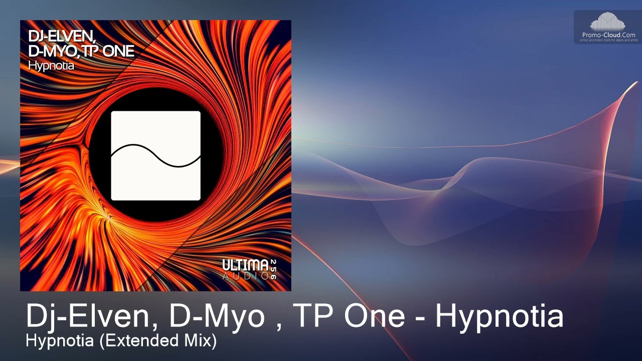 UA256 Dj-Elven, D-Myo , TP One  - Hypnotia (Extended Mix) [Uplifting Trance]
