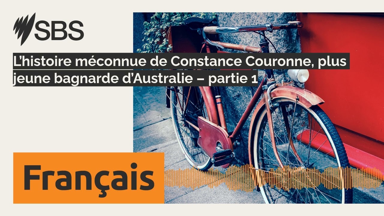 L’histoire méconnue de Constance Couronne, plus jeune bagnarde d’Australie – partie 1 | SBS...