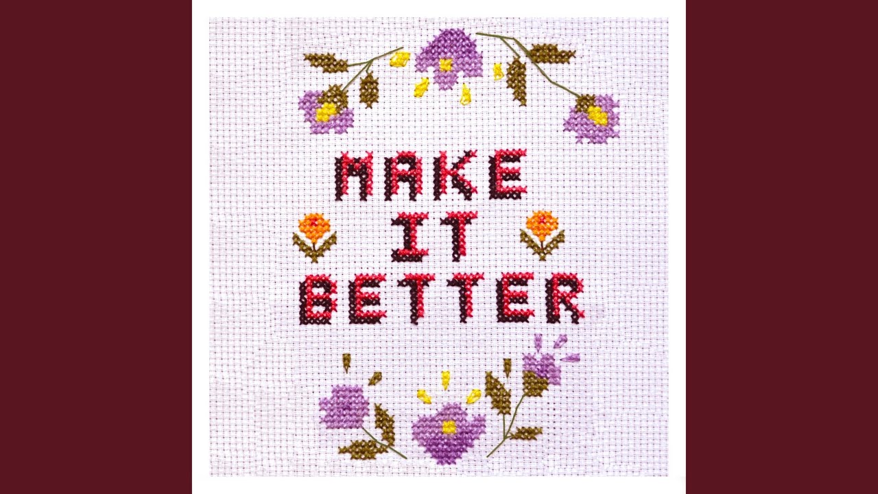 Make It Better