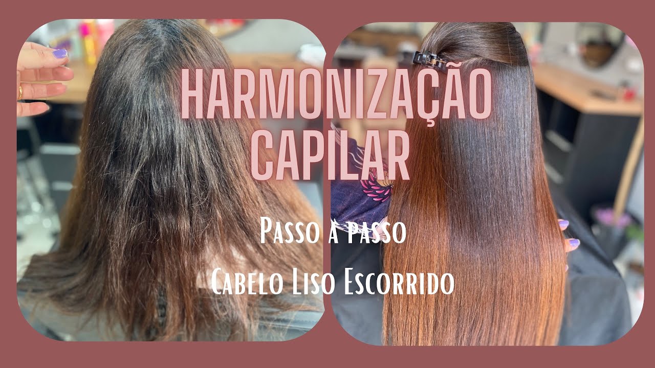 HARMONIZAÇÃO CAPILAR | ALISAMENTO PASSO A PASSO