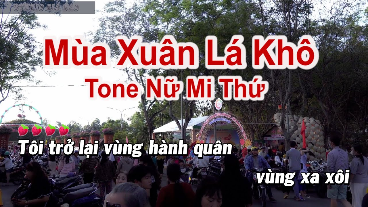 KARAOKE Mùa Xuân Lá Khô tone Nữ II Nhạc Sống 7879