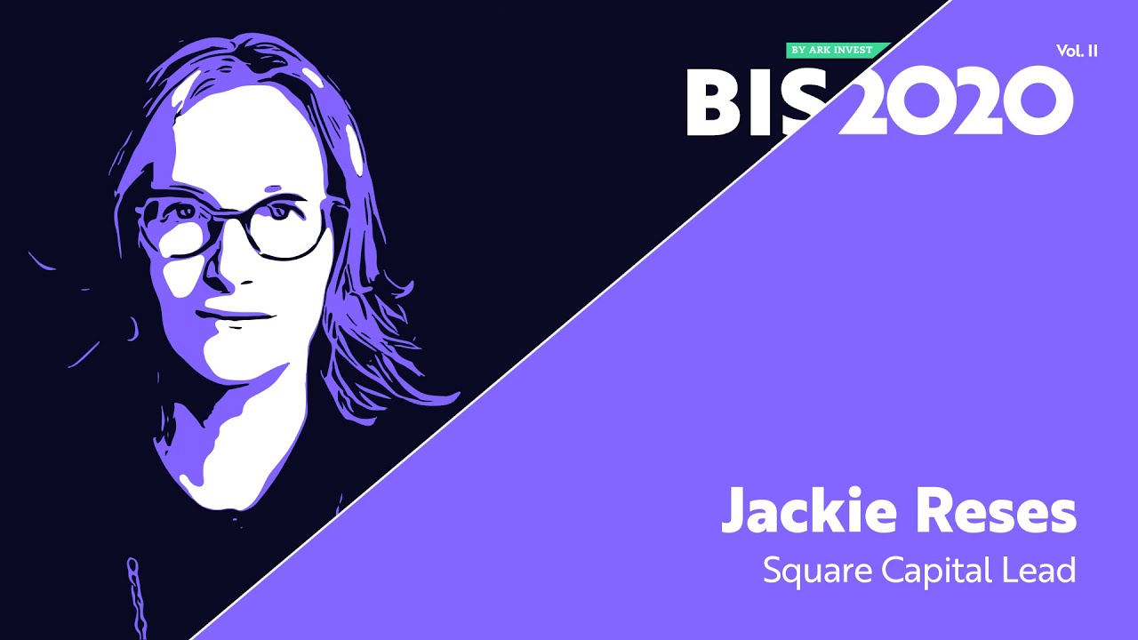 Future of Finance with Square's Jackie Reses | #BIS2020