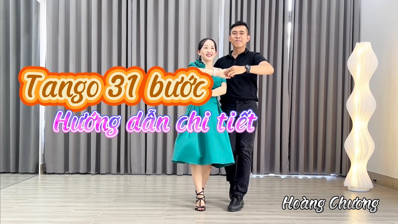 Hướng dẫn chi tiết Tango 31 bước | cực dễ học |