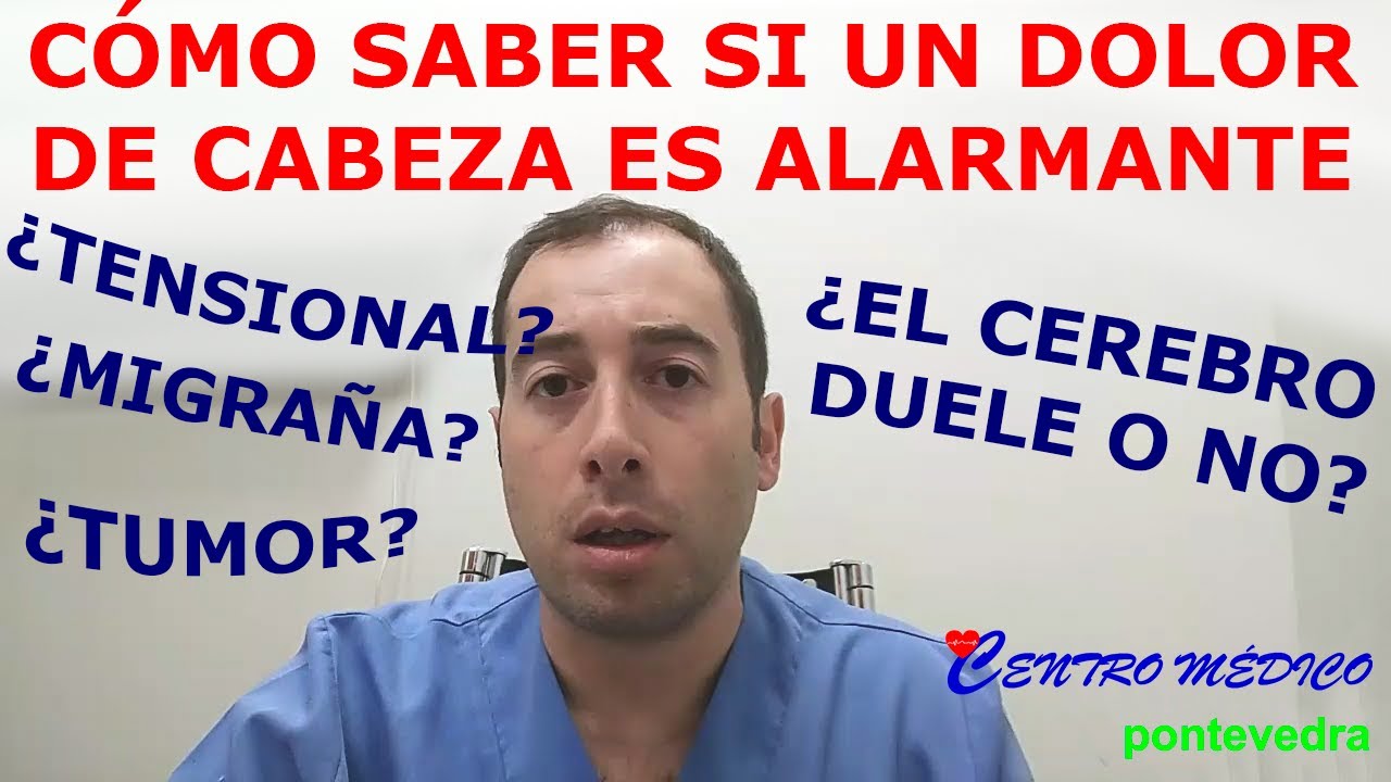 Cómo saber si un DOLOR DE CABEZA es alarmante