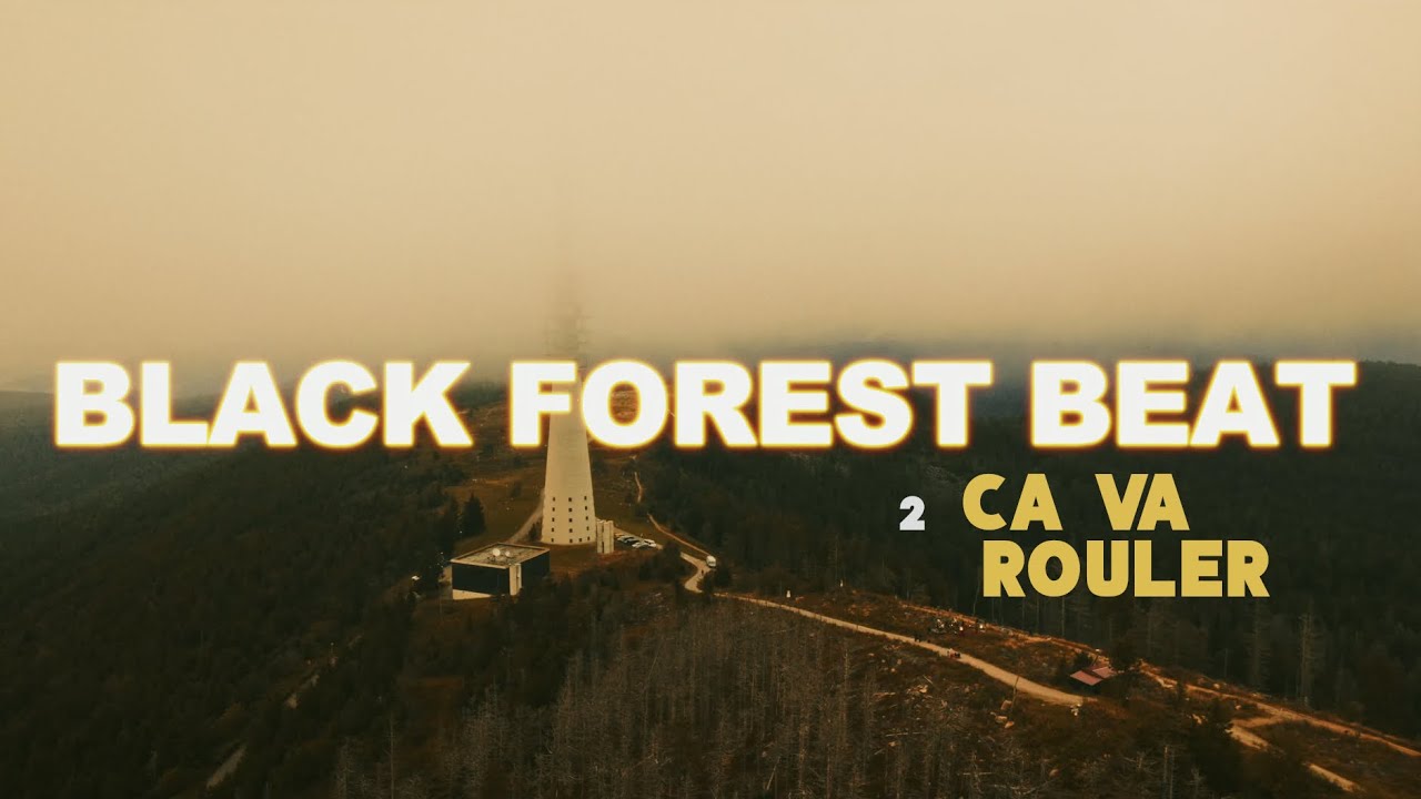 2) Ça va Rouler • Live auf der Hornisgrinde [Black Forest Beat]