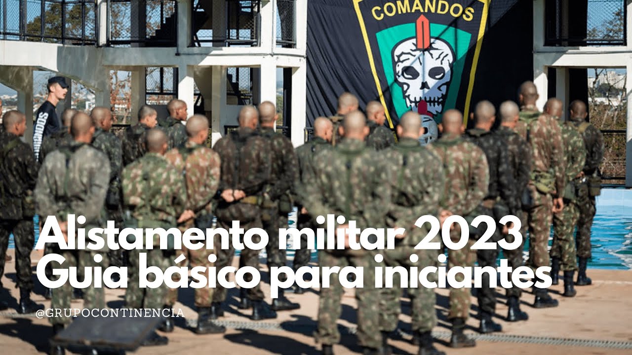 Alistamento militar 2023 - Guia básico para iniciantes