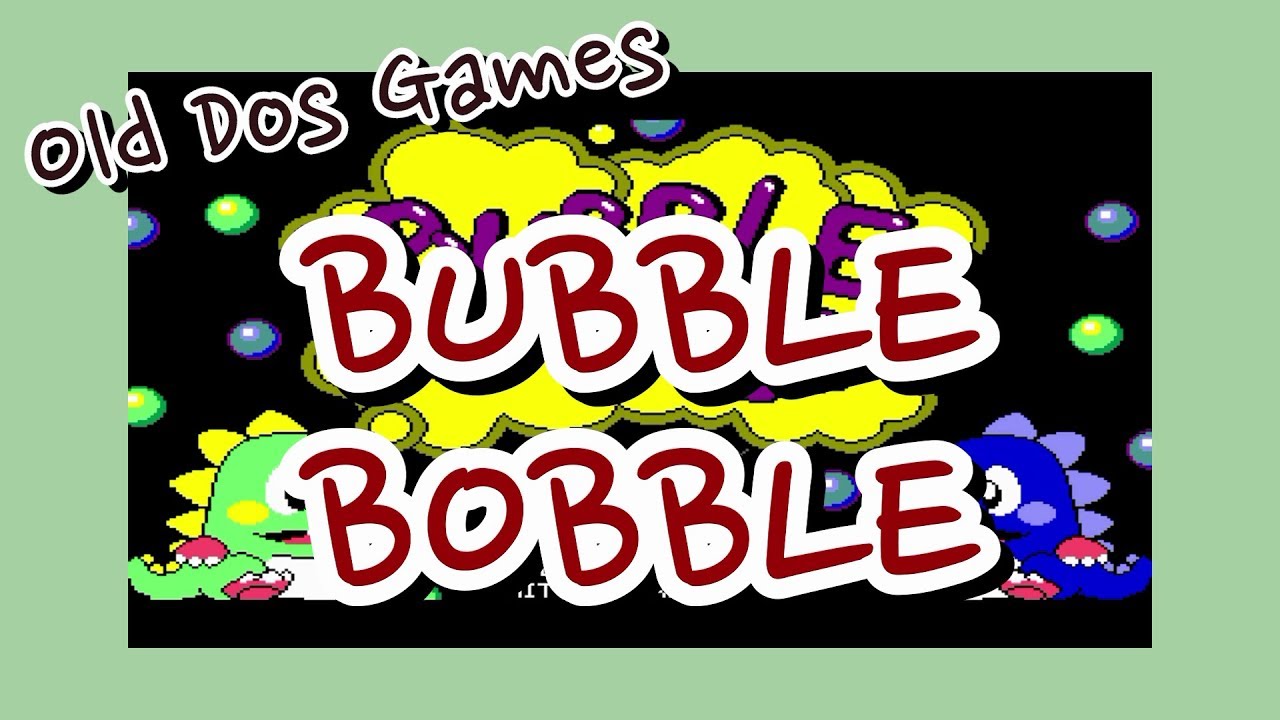 BUBBLE BOBBLE [Old Dos Games]