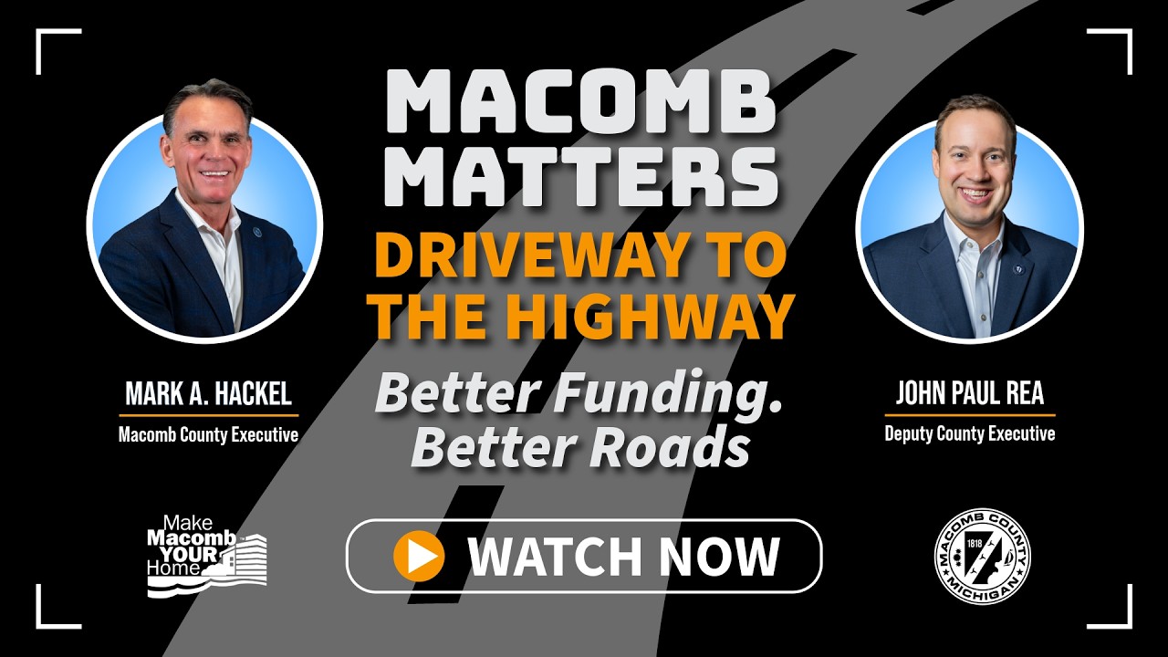 Macomb Matters: Executive Update - Roads Funding, Ep2