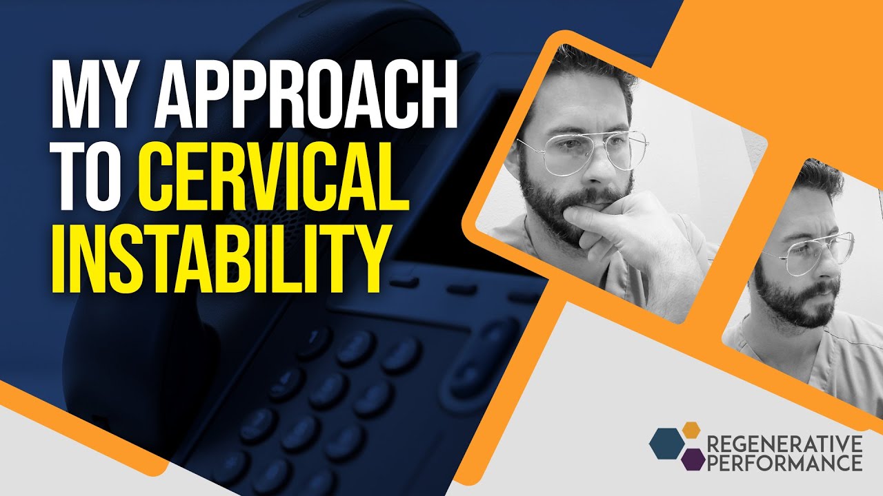 My Approach to Cervical Instability