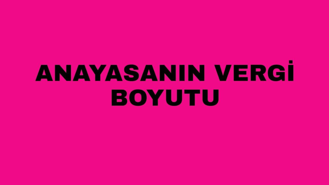 9) Vergilemede Yasallık [Kanunilik] İlkesi [2]