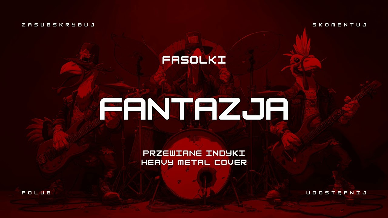 🔥 FASOLKI - Fantazja (ale to heavy metal cover) 🔥🦃🤘 HIT