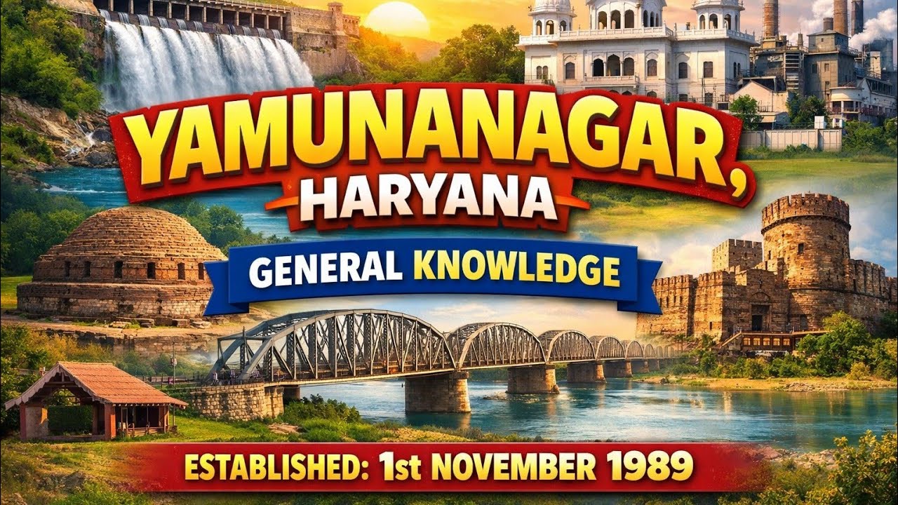 All about Yamunanagar District | Hssc,cet, Haryana police |HPSC prepration,#hssc ,#hsscexam,#hsscgk 