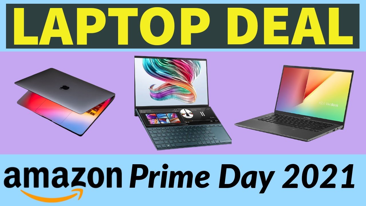 Laptop Deals On Amazon Prime Day 💻🔥 Best Top 9 Amazon Prime Day Laptop Deals ⏰2021[Updated Hourly]