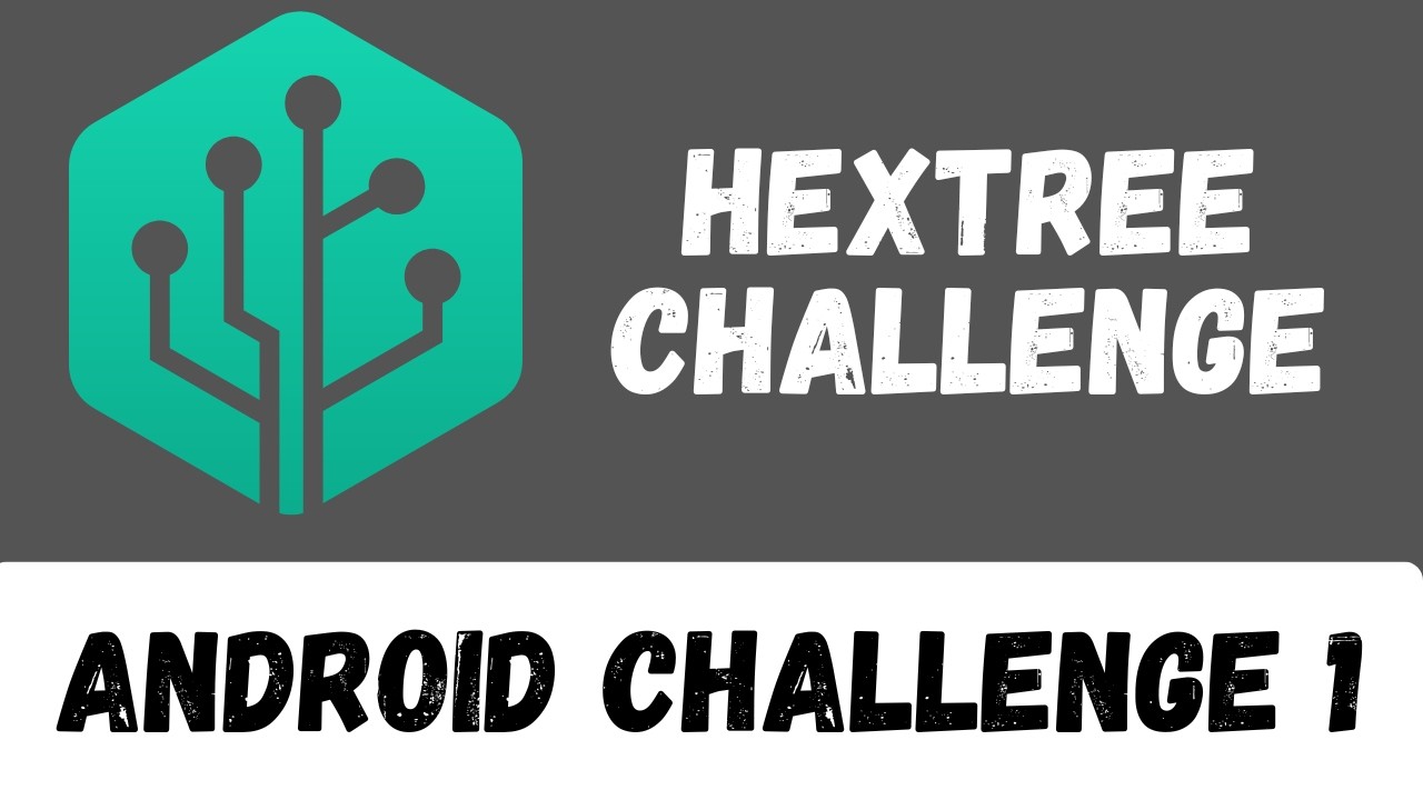 Hextree | Android Challenge 1 | #hextree1