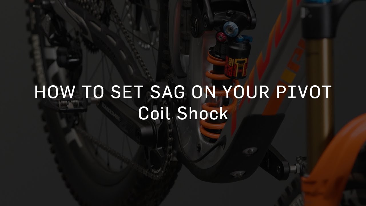 How to Set Sag on Your Pivot - Coil Shock