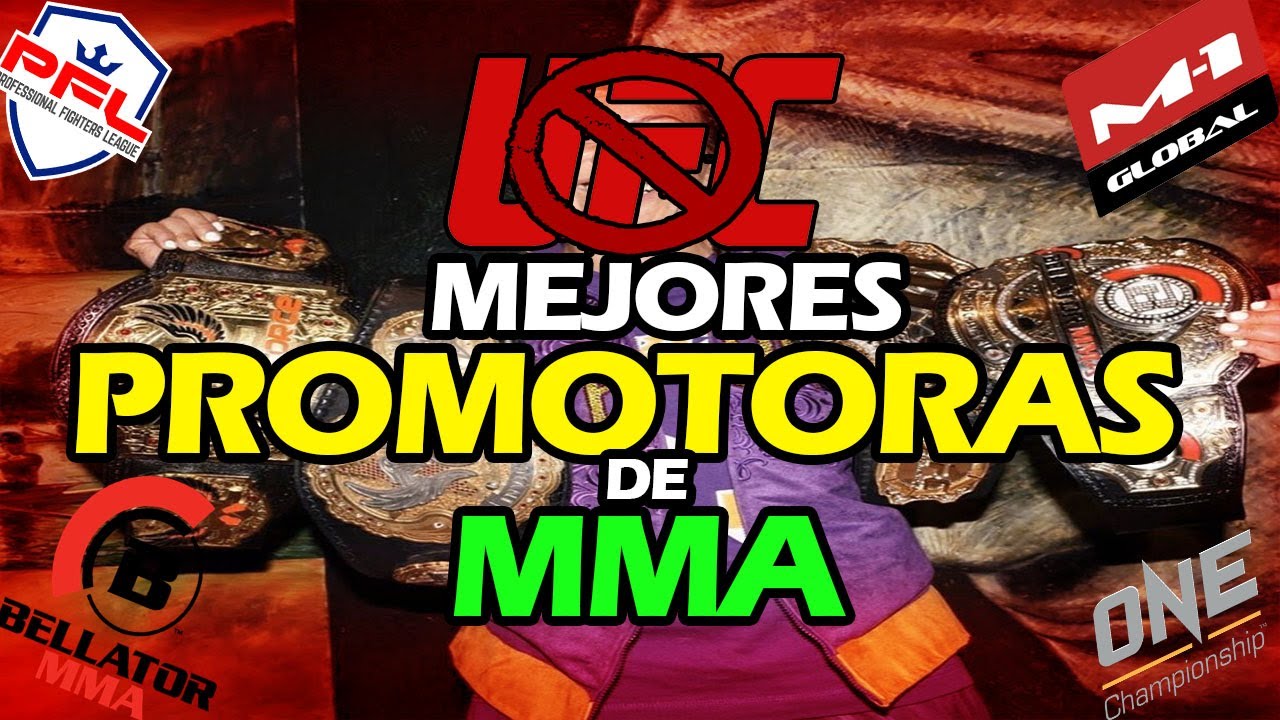 Las 7 MEJORES PROMOTORAS de MMA - (no UFC)