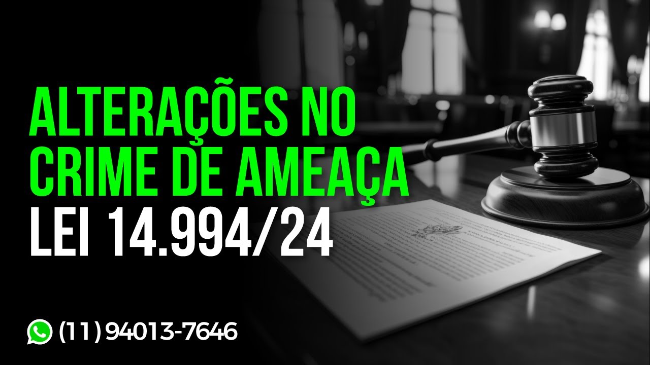 ALTERAÇÕES NO CRIME DE AMEAÇA (LEI 14.994/24)