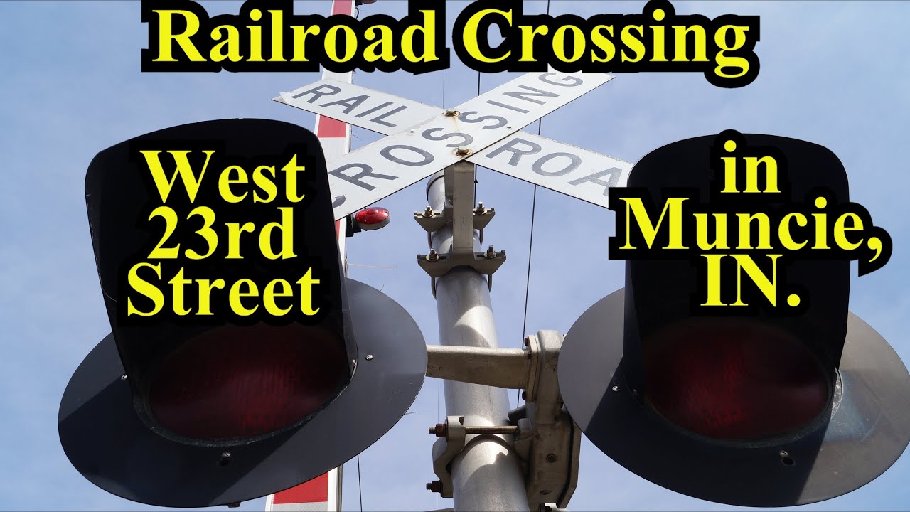 Railroad Crossing: West 23rd Street in Muncie, Indiana, NS Single Main