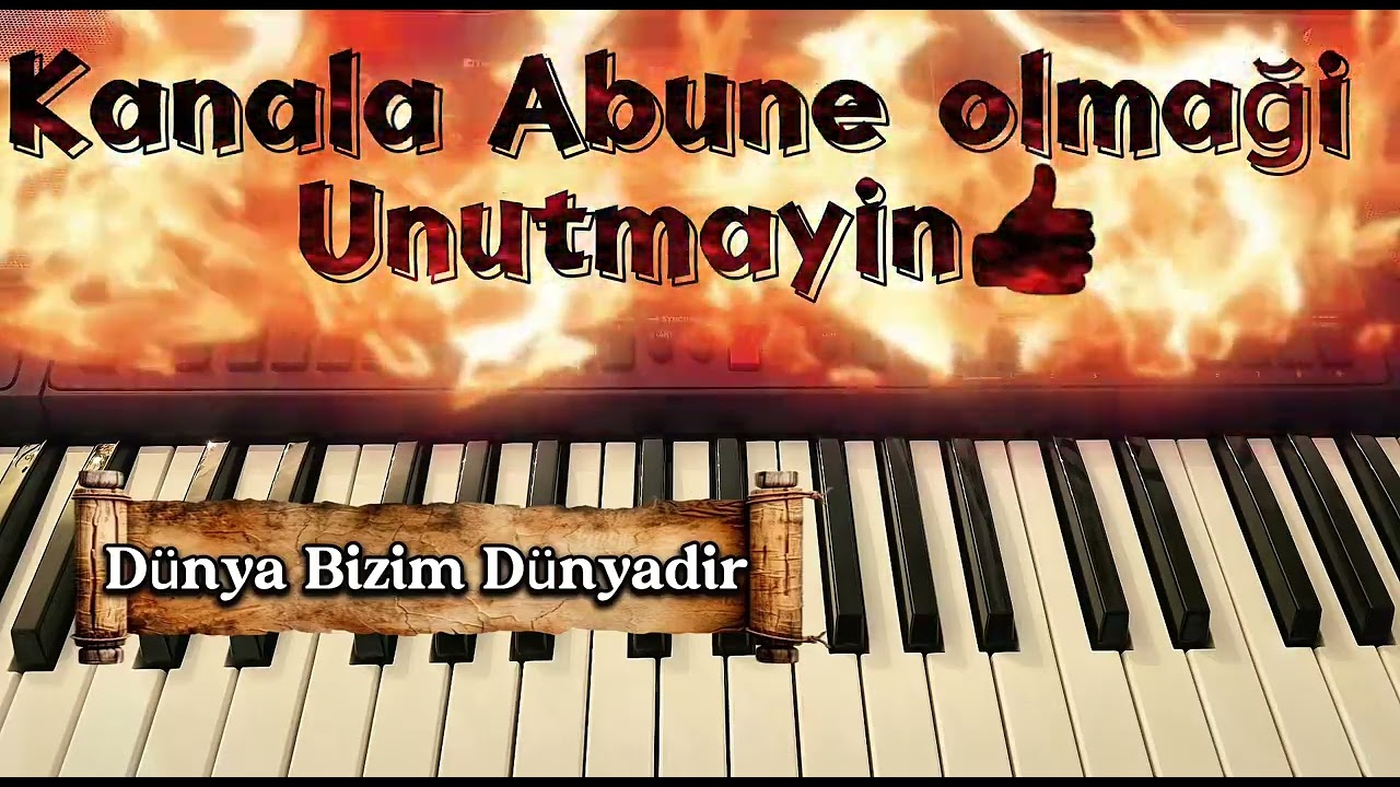 Dünya Bizim Dünyadir
