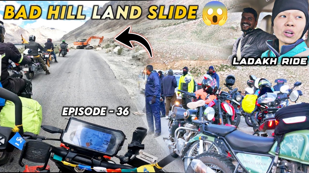 Bad land slide😨 | Meet Tamil Riders🔥 | Ladakh ride ( Episode - 36 ) NRF🥶