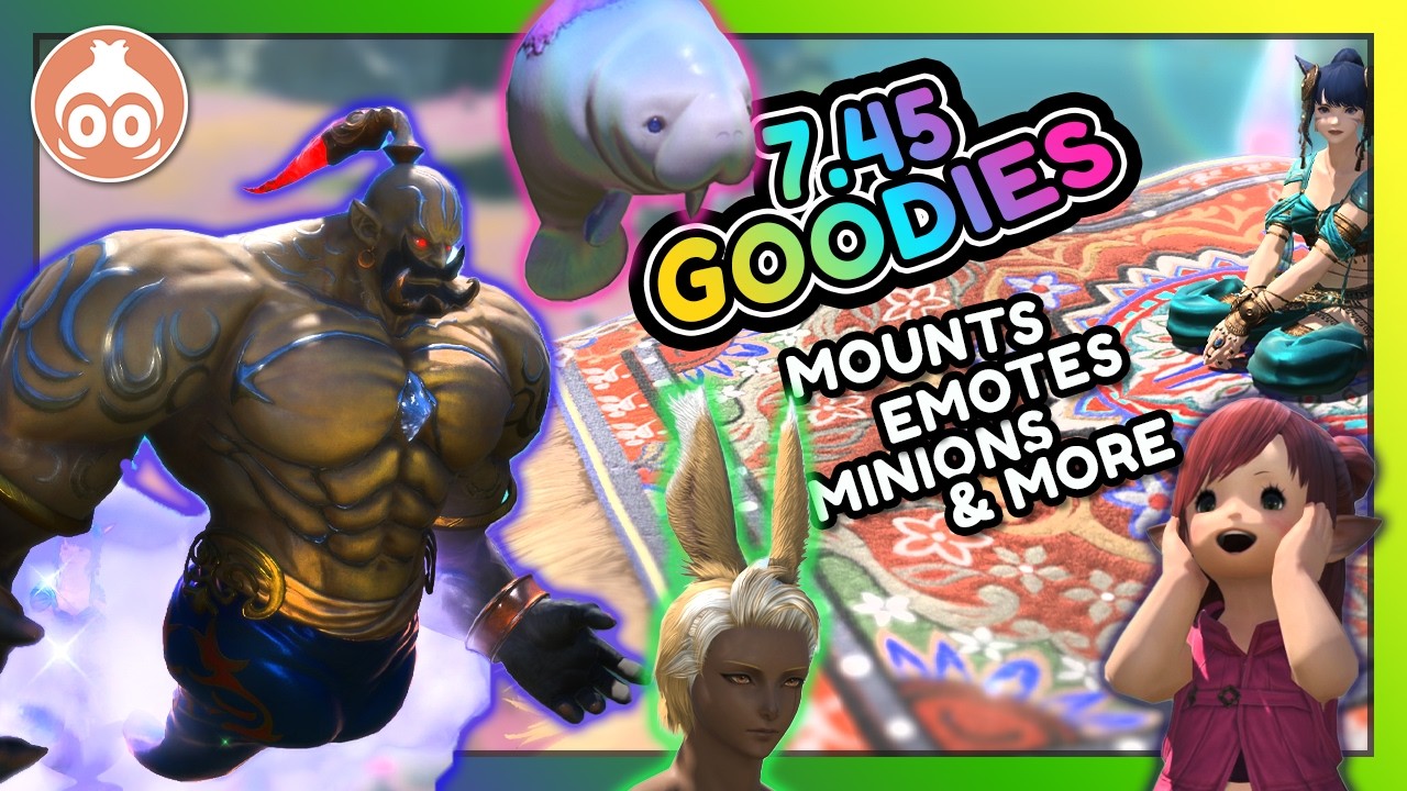 FFXIV | 7.45 GOODIES! & How to get them!