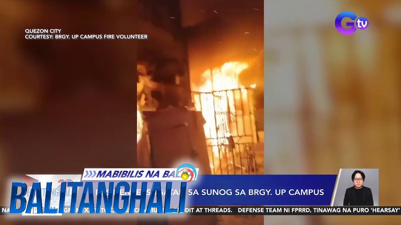 Sunog sa Brgy. UP Campus, Quezon City | Balitanghali
