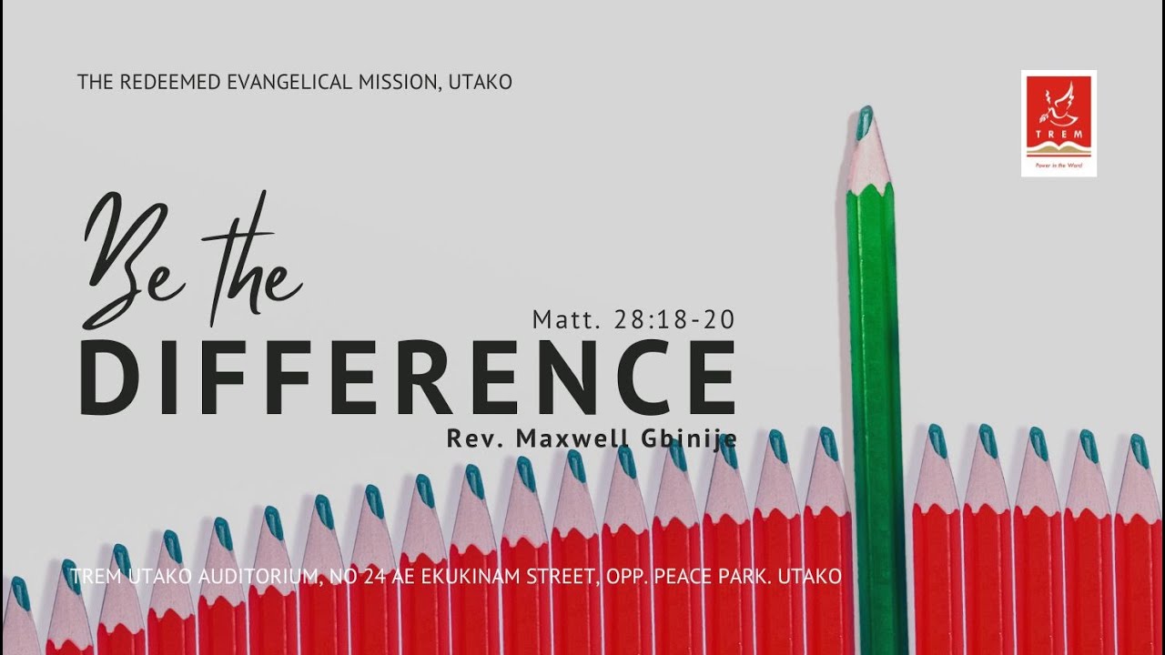 Be The Difference | Rev. Maxwell Gbinije | 11th January, 2026.