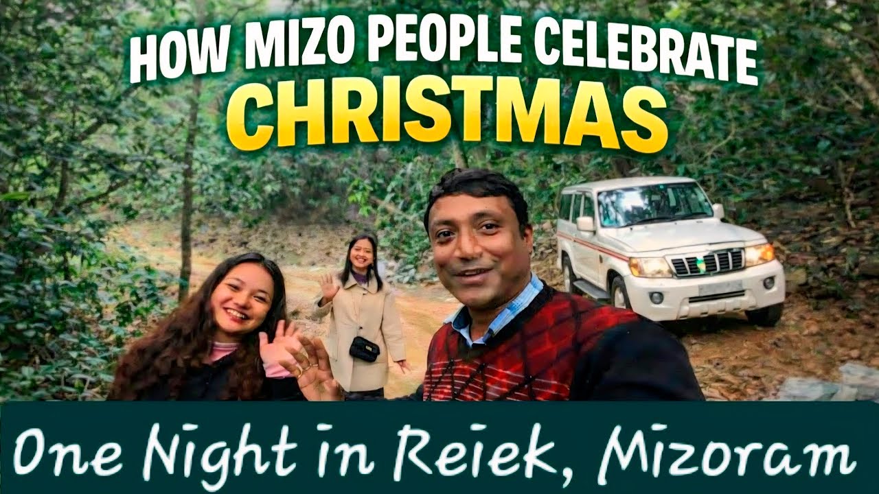 Reiek Tlang ThrillingTour | Zokhua Typical Mizo Village | Christmas in Reiek | Mizoram Tour Episode2