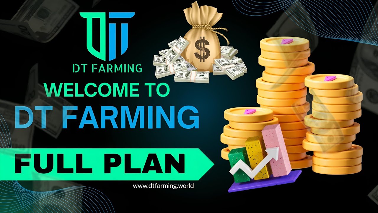 DT FARMING FULL PLAN | JOIN ONLY 20$ 