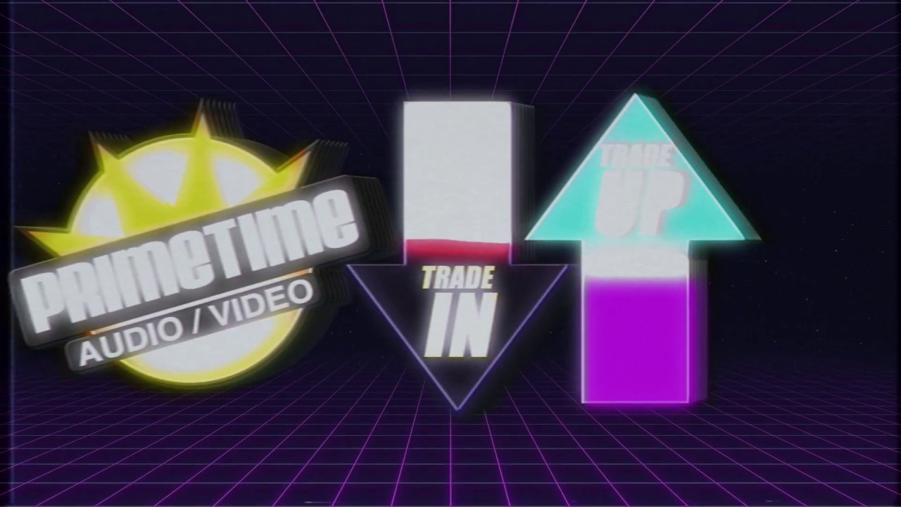 Primetime TV Trade In Trade Up