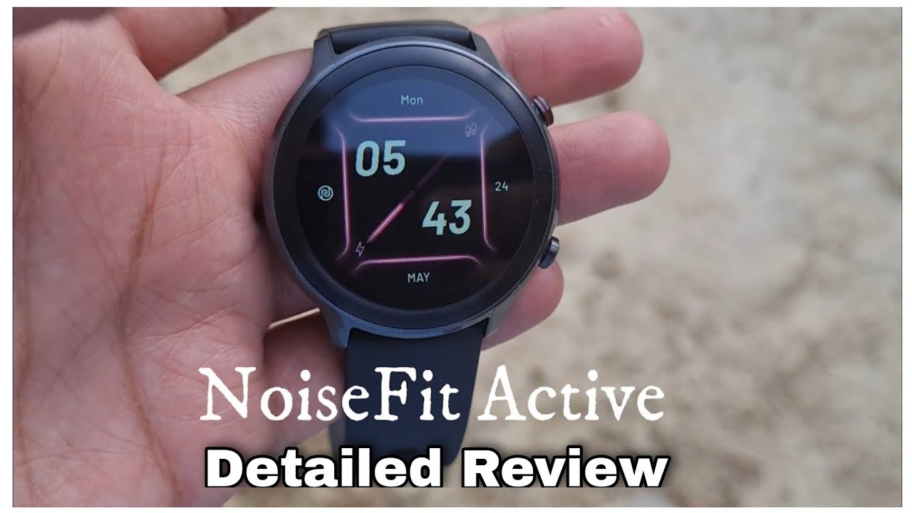NoiseFit Active Unboxing & Detailed Review Pros & Cons |SpO2 Heartrate monitor Smartwatch under 4000