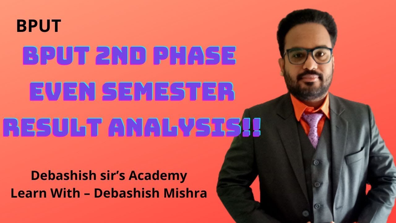 BPUT 2ND PHASE EVEN SEMESTER RESULT ANALYSIS.