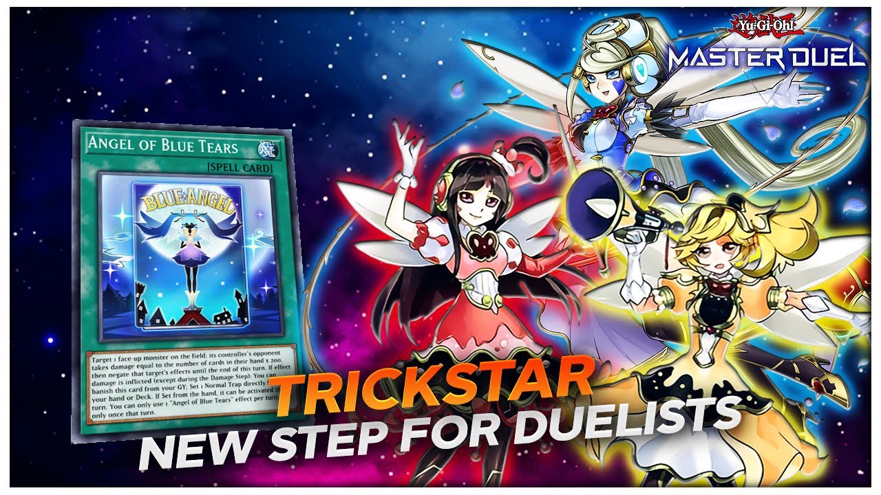 Trickstar Deck with New Support Angel of Blue Tears! [Yu-Gi-Oh! Master Duel]