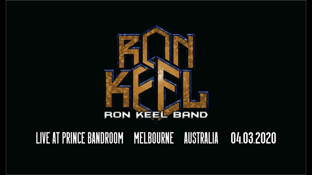 Ron Keel - Live at Prince Bandroom, Melbourne, Australia 04.03.2020