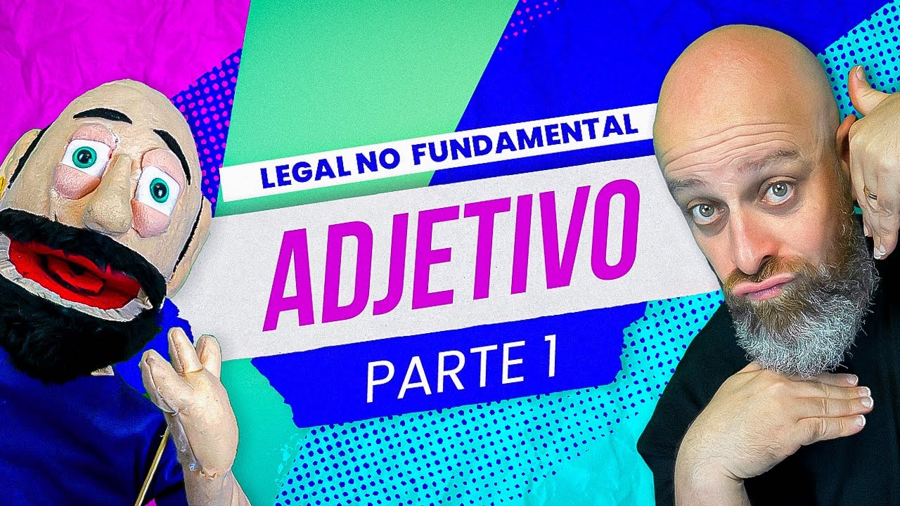 O que &eacute; ADJETIVO? [Professor Noslen]