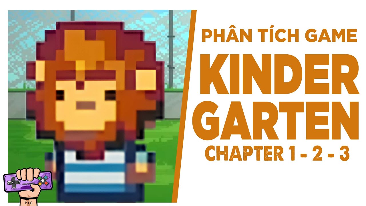 Phân tích cốt truyện: KINDERGARTEN 3