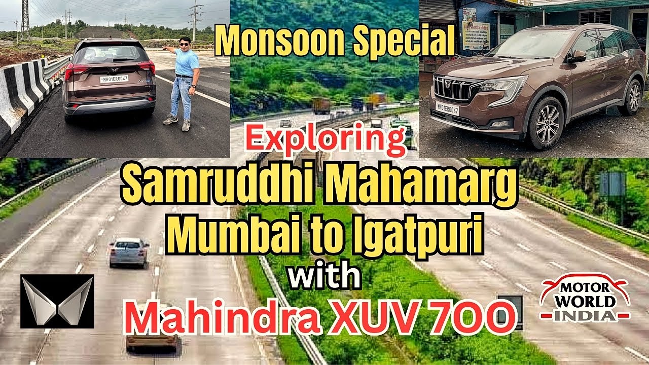 Exploring Samruddhi Mahamarg Mumbai Igatpuri Brand new Expressway-Mahindra XUV7OO - Monsoon Special