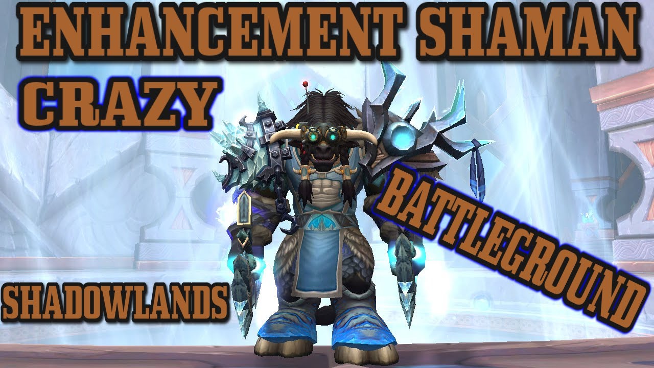 My Favorite Battleground - Enhancement Shaman - Shadowlands