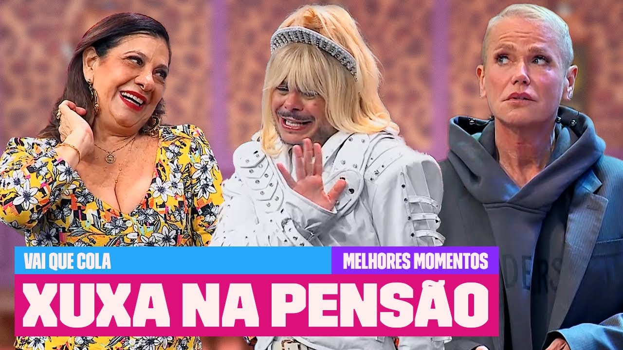 Xuxa visita a pensão, Jéssica e Ferdinando procuram TERAPIA e os Melhores Momentos de Vai Que Cola