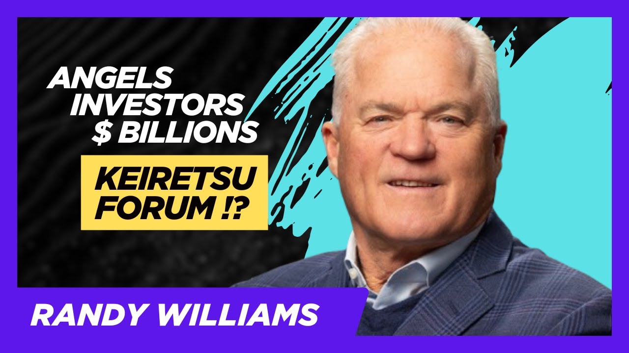 The World's Largest Angel Network: The Keiretsu Forum Story