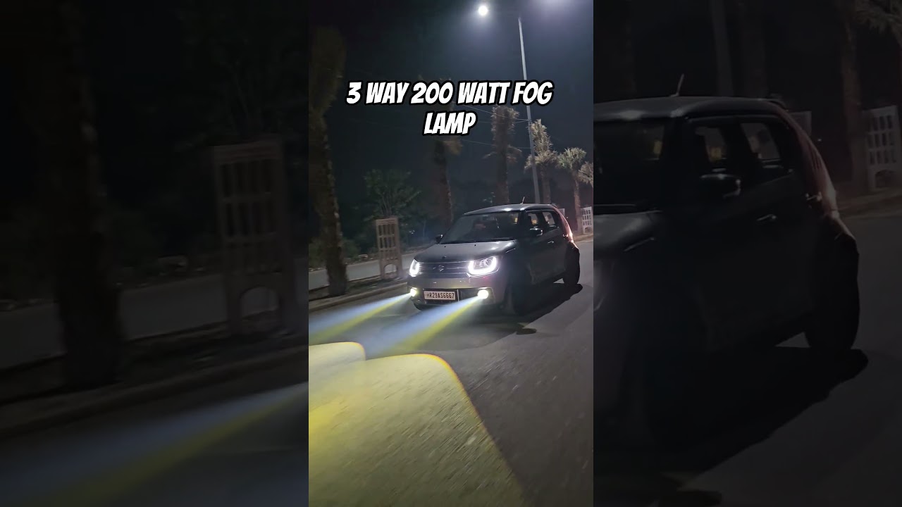 3 way 200 watt fog lamp #shorts #ignis #swift #brezza #marutisuzuki #maruti #suzuki